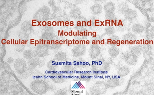 Sahoo报告视频：外泌体及外泌体RNA调控细胞表观转录组学和再生