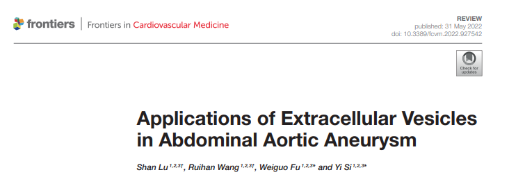 Front Cardiovasc Med | 上海中山医院司逸团队：细胞外囊泡在腹主动脉瘤中的应用