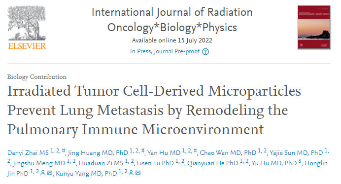 IJROBP | 华中科技大学杨坤禹教授、金红林教授团队：放疗诱导的肿瘤细胞源微颗粒通过重塑肺免疫微环境预防肺转移