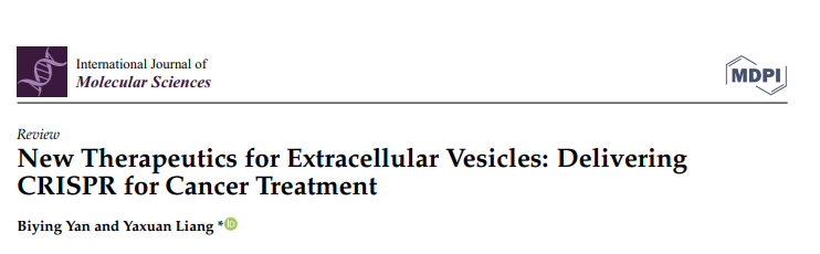 Int J Mol Sci |北京师范大学珠海校区梁雅轩课题组：细胞外囊泡的新疗法：为癌症治疗提供CRISPR