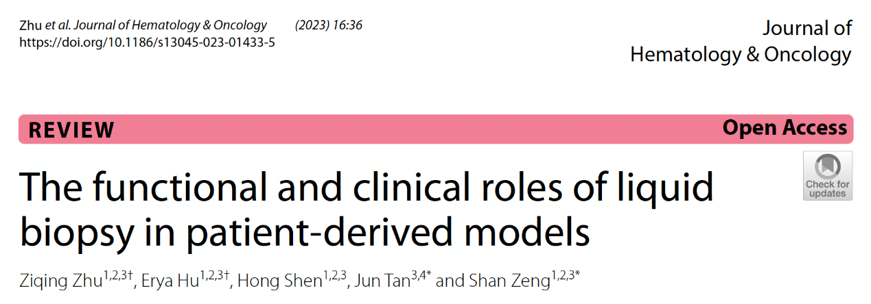 J Hematol Oncol | 中南大学湘雅医院曾珊、申竑团队：液体活检在患者来源的模型中的功能学和临床前研究