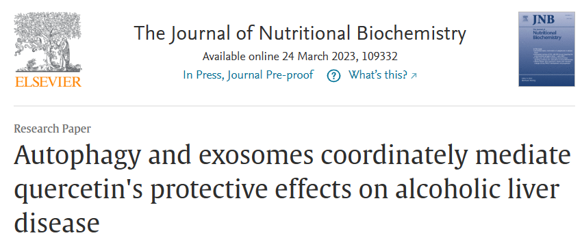 J Nutr Biochem | 华中科技大学姚平/唐玉涵课题组：自噬和外泌体协同介导槲皮素对酒精性肝病的保护作用