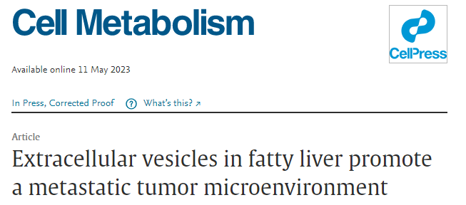 Cell Metab：脂肪肝中的细胞外囊泡促进转移性肿瘤微环境