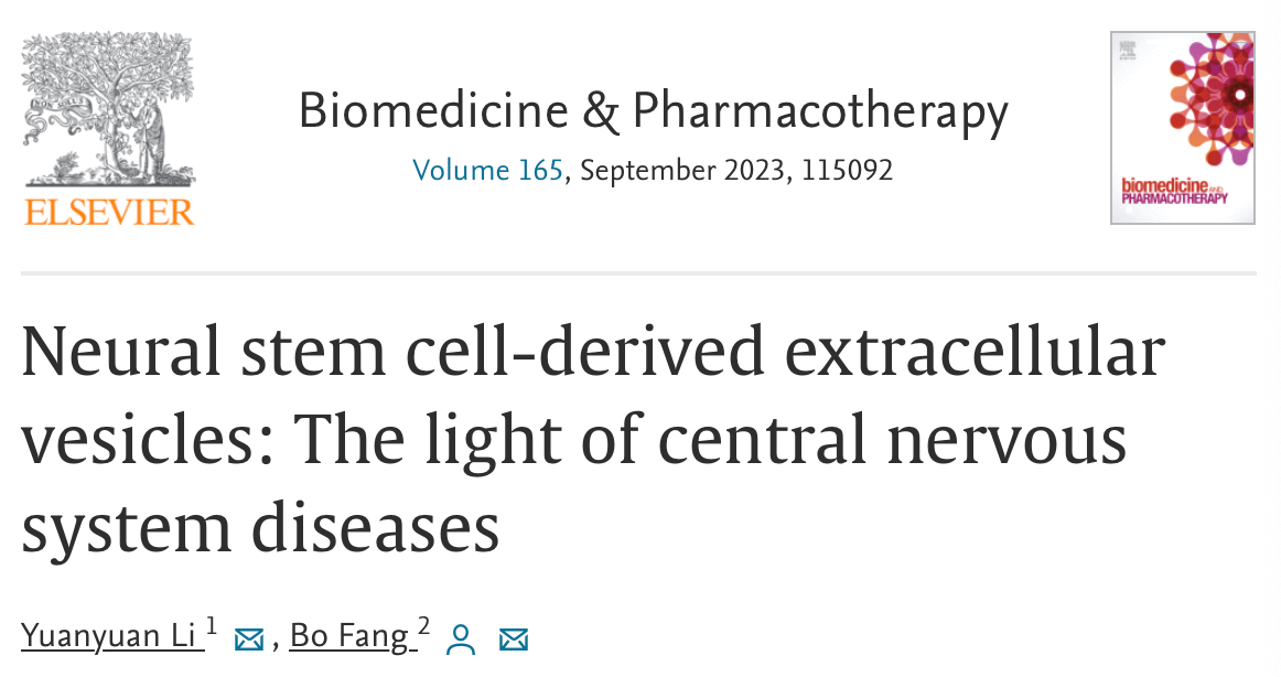 BIOMED PHARMACOTHER | 中国医科大学附属第一医院方波团队: 神经干细胞衍生的细胞外囊泡：中枢神经系统疾病之光